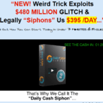 Daily Cash Siphon Review. Scam or siphoning cash